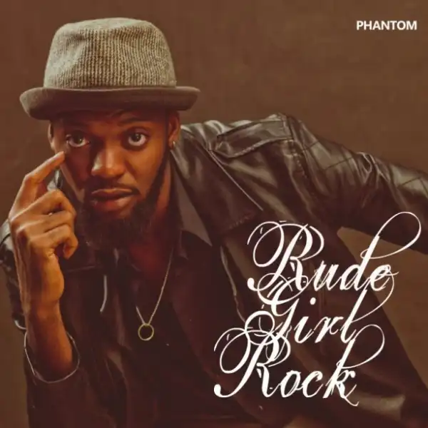 Phantom - Rude Girl Rock